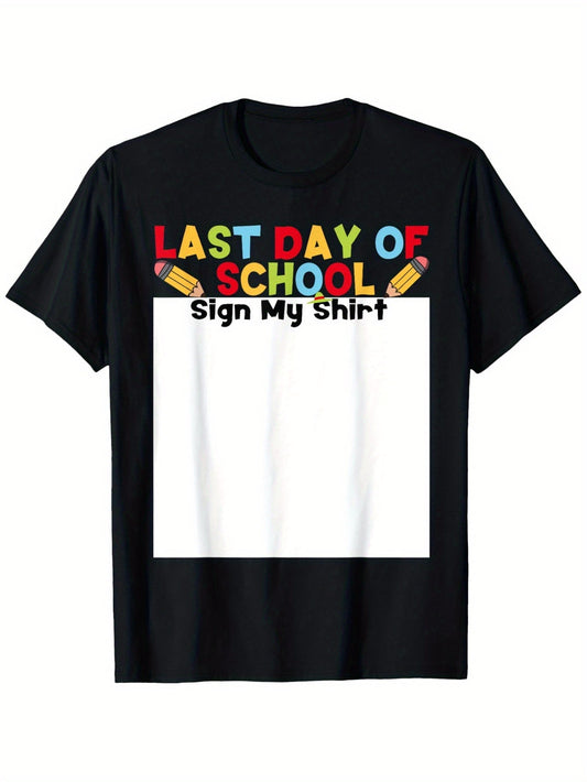 Last Day of School Signature Custom Shirt T-Shirt